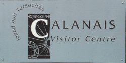 Calanais Visitor Centre Entrance Board